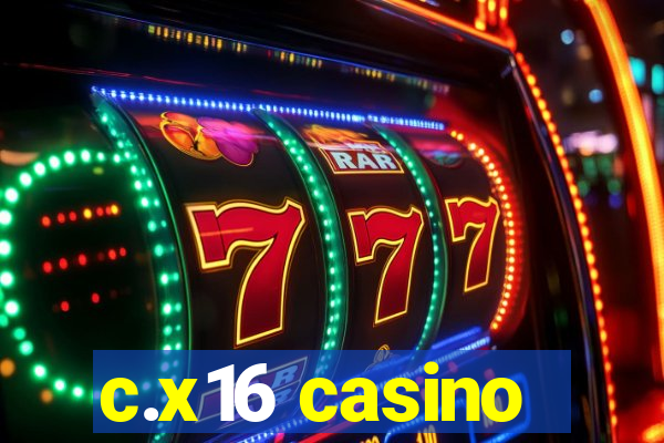 c.x16 casino